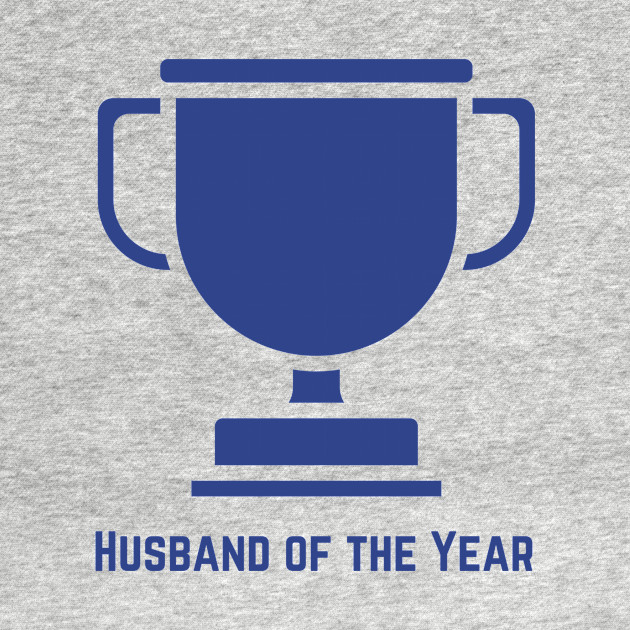 Front: I Do Housework Back: Husband of the Year by ModernHusbands